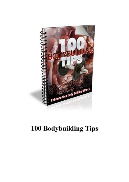 100 bodybuilding tips