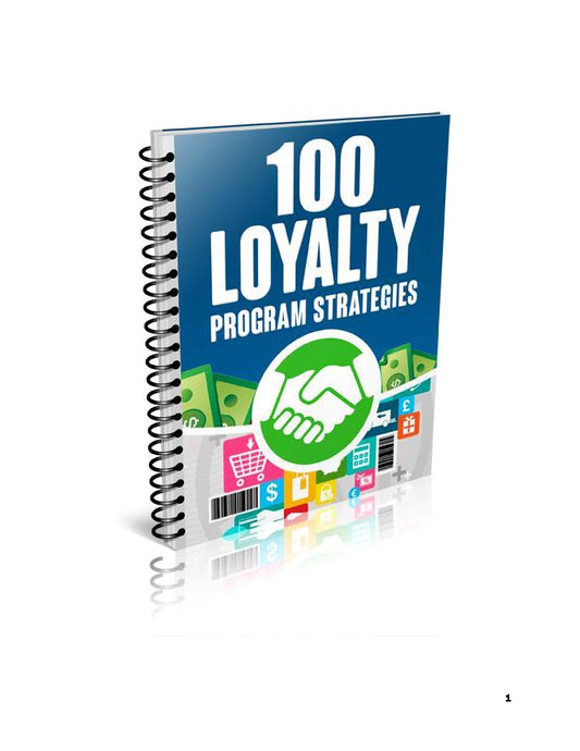 100 loyalty Program strategies