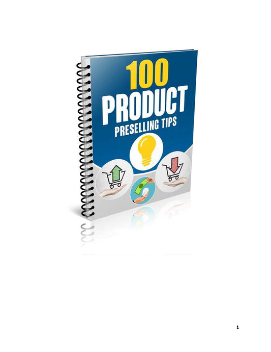 100 Product Preselling Tips