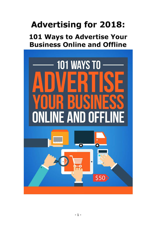 101 Ways to Advertise Your Business Online and Offline