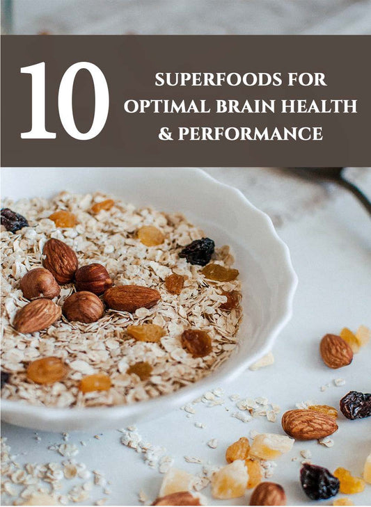 10 Superfoods For Optimal Brain Health and Performance