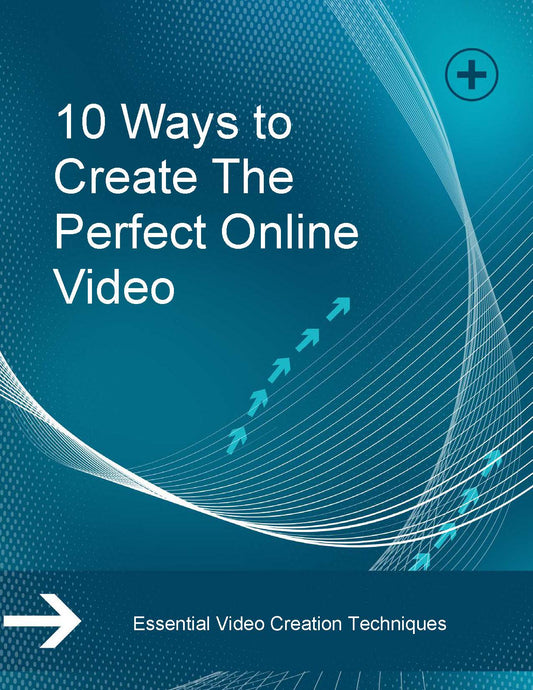 10 ways to create the perfect online video