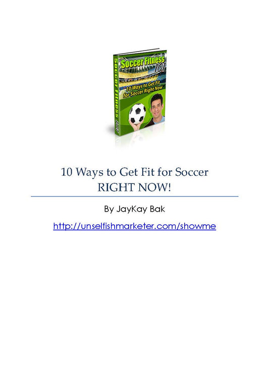 10 Ways to Get Fit for Soccer RIGHT NOW