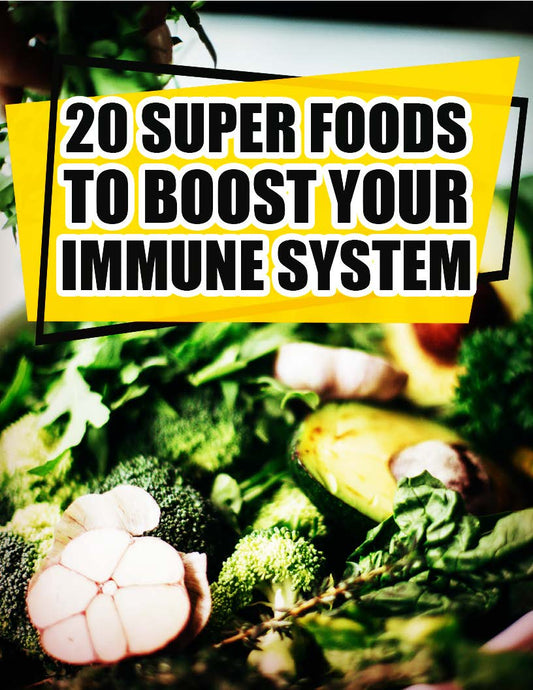 20 Super Foods To Boost Your Immune System