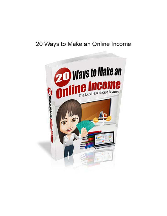 20 Ways to Make an Online Income