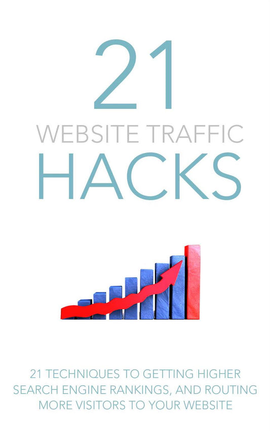 21 Website Traffic Hacks