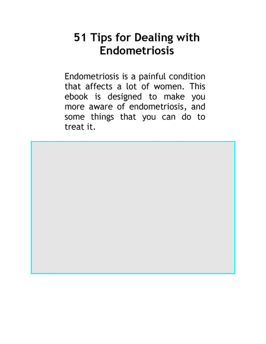 51 Tips for Dealing with Endometriosis