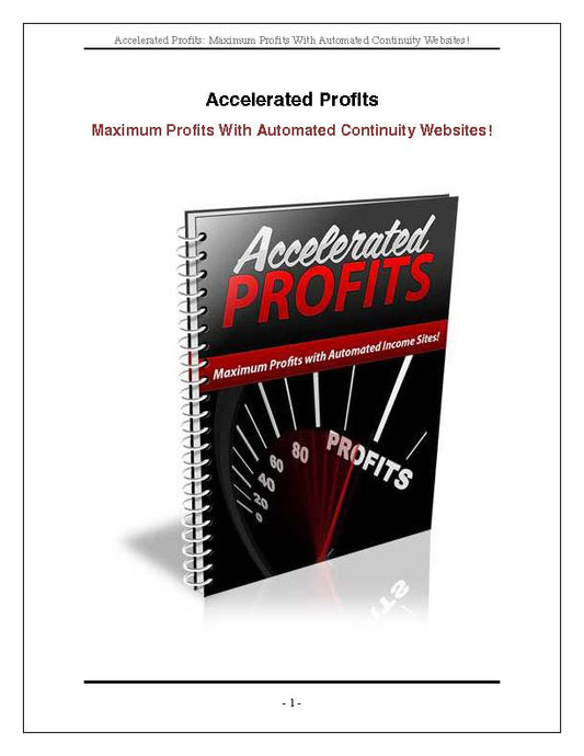 Accelerated Profits