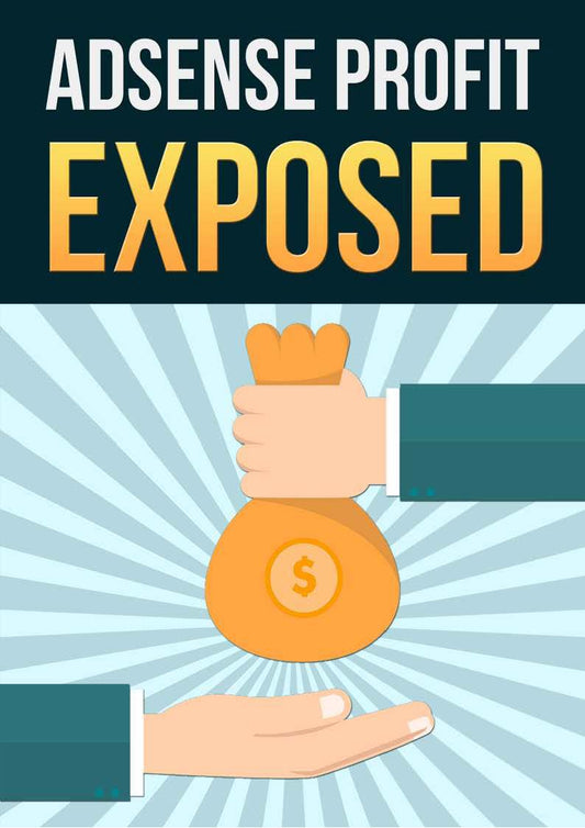 Adsense Profit Exposed