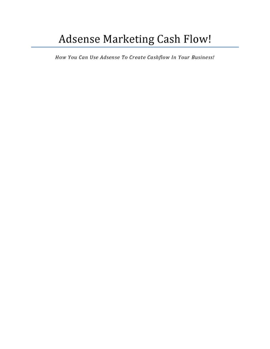 Adsense Marketing Cash Flow