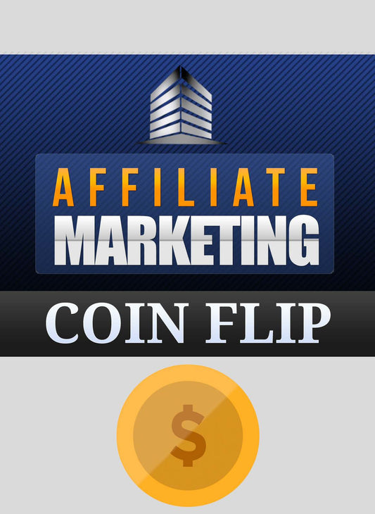 Affiliate Marketing Coin Flip