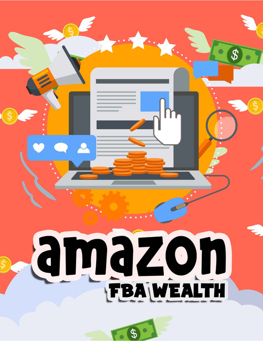 Amazon FBA Wealth