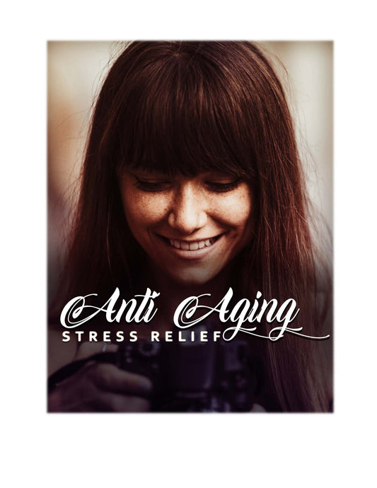 Anti-Aging Stress Relief