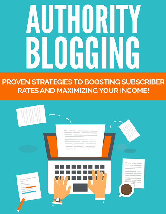 Authority Blogging