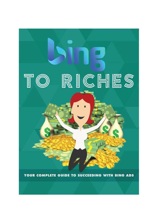 Bing to Riches