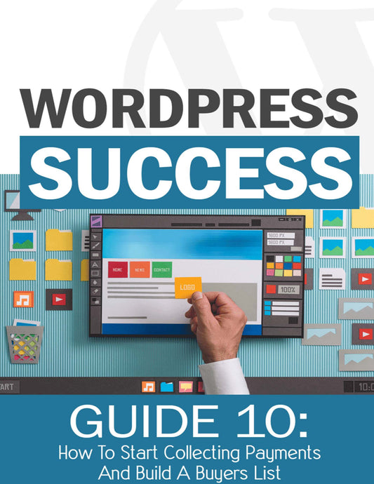 Wordpress Success (guide 10)