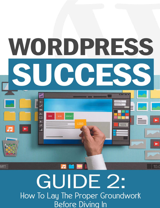 Wordpress Success (guide 2)