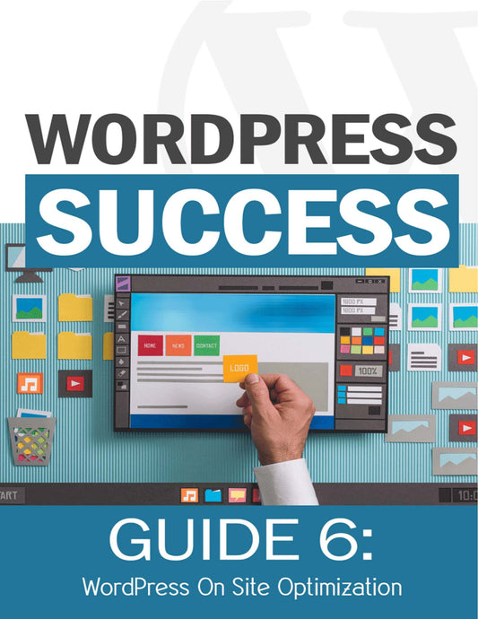 Wordpress Success (guide 6)