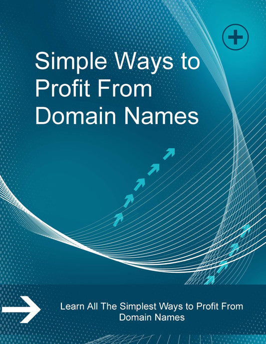 Simple Ways to Profit From Domain Names