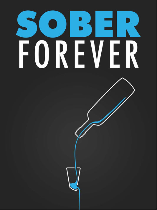 Sober Forever