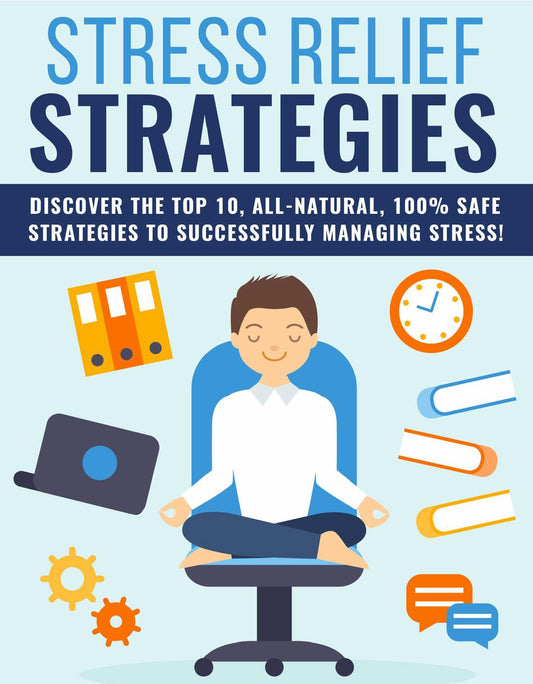 Stress Relief Strategies