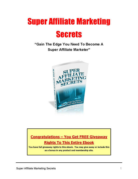 Super Affiliate Marketing Secrets