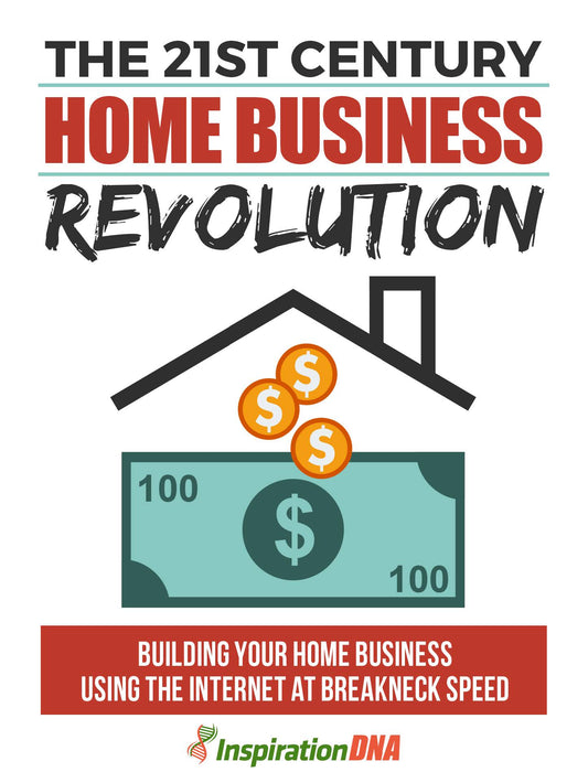 the 21st century home business revolution