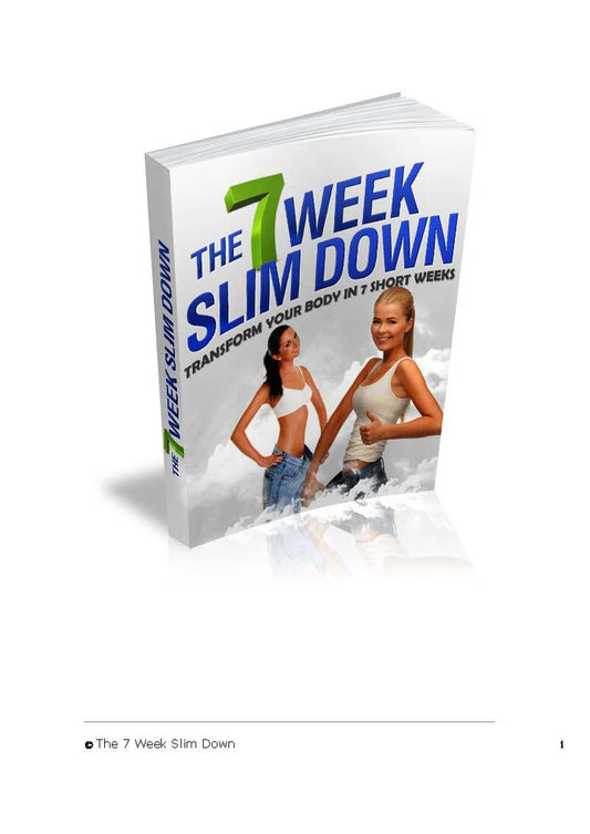 The 7 Week Slim Down