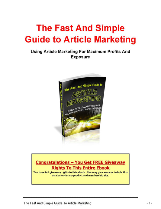 The Fast and Simple Guide to Article Marketing