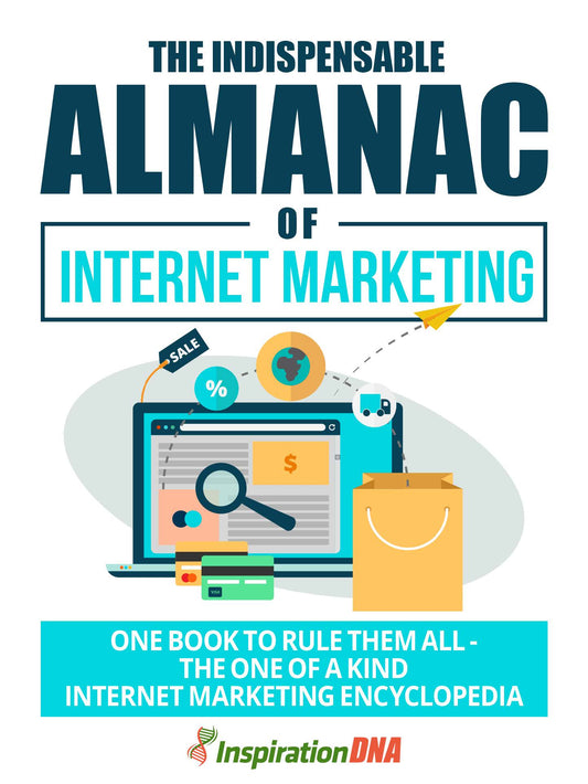 The Indispensable Almanac of Internet Marketing