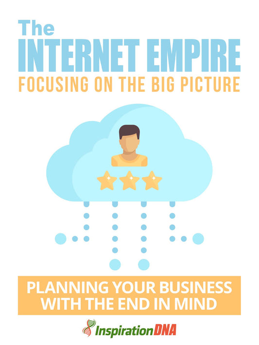 The Internet Empire Focusing On the Big Picture