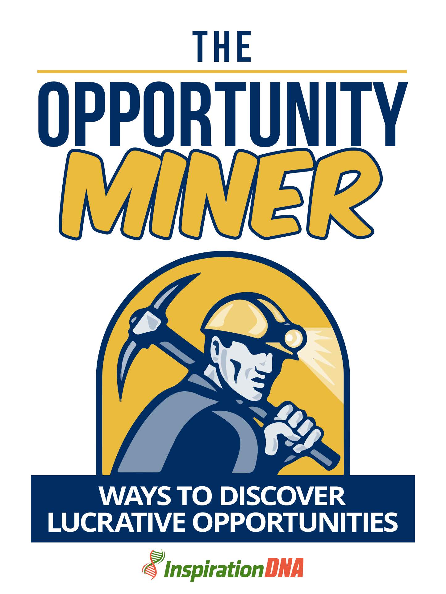 the opportunity miner