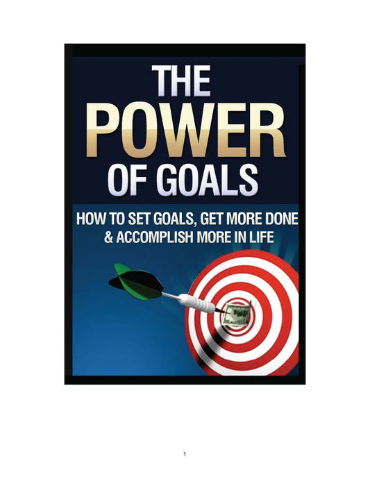 The Power of Goals