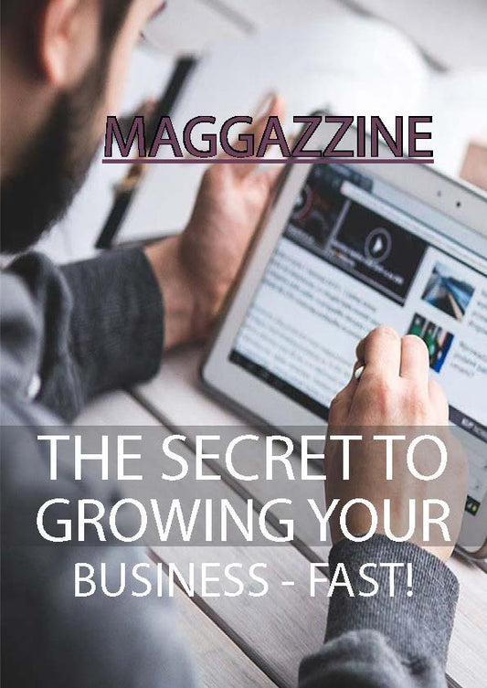 secret to growing your business fast