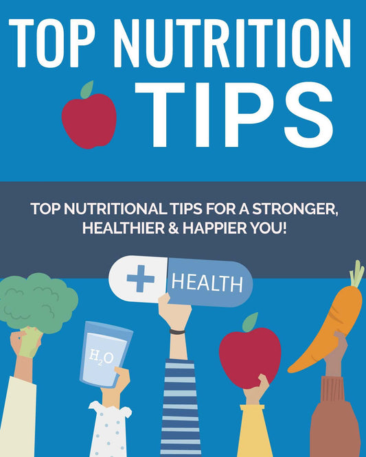 Top Nutrition Tips