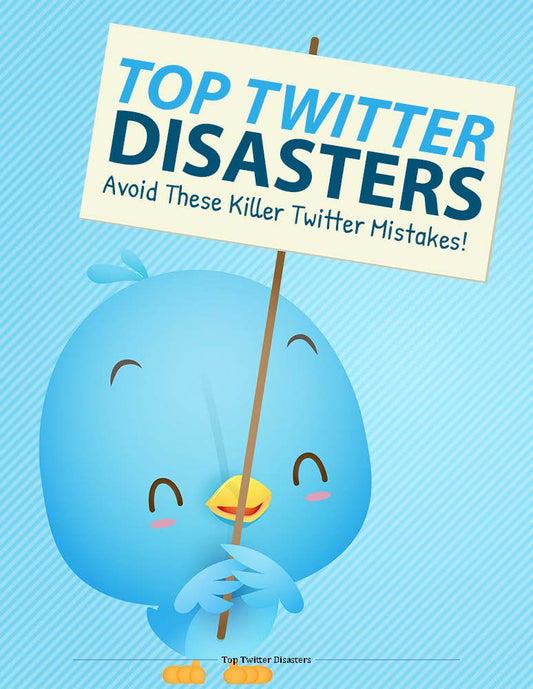 Top Twitter Disasters