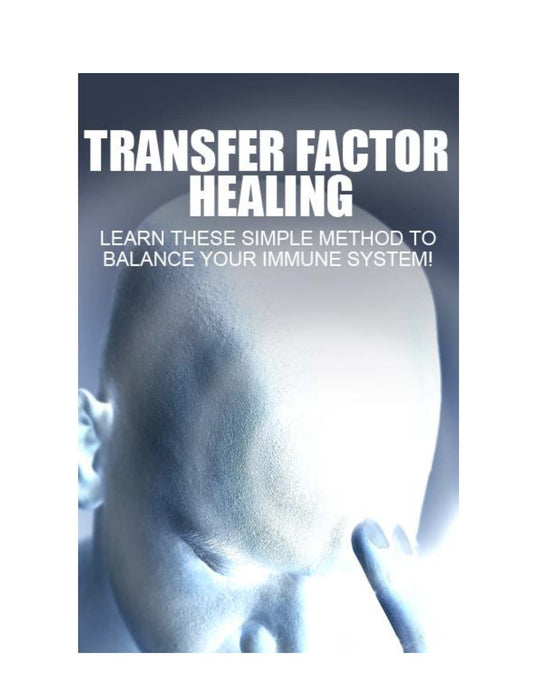 Transfer Factor Healing