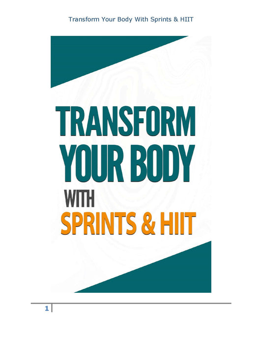 Transform Your Body With Sprints and HIIT