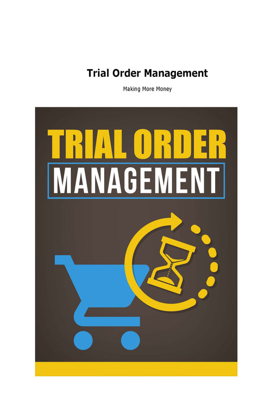 Trial Order Management