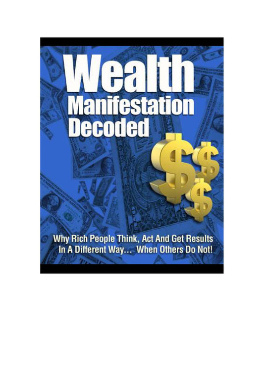 wealth manifestation decoded