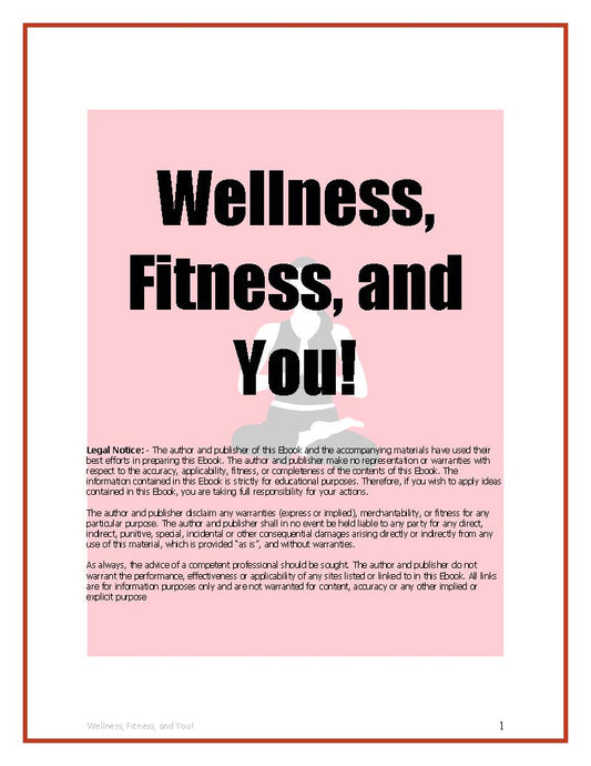 Wellness, Fitness, and You!