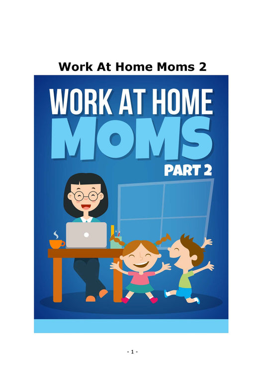 Work At Home Moms 2